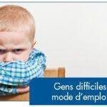 gens difficiles