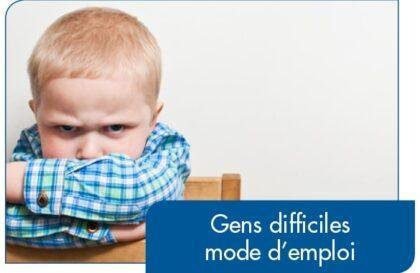 gens difficiles