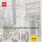 Sommet #ChangeMakers 2025 de Wells Fargo