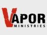 vapor ministries